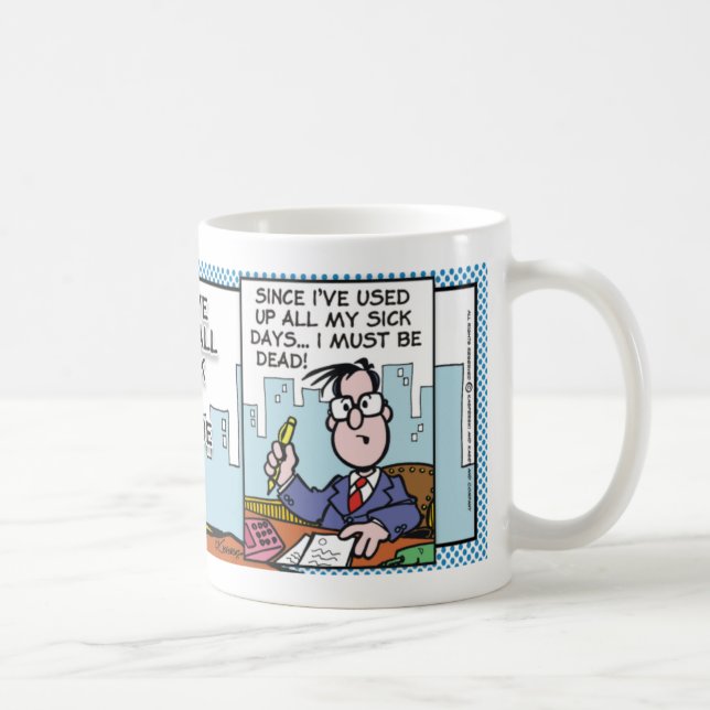 Office Sick Days Coffee Mug (Right)