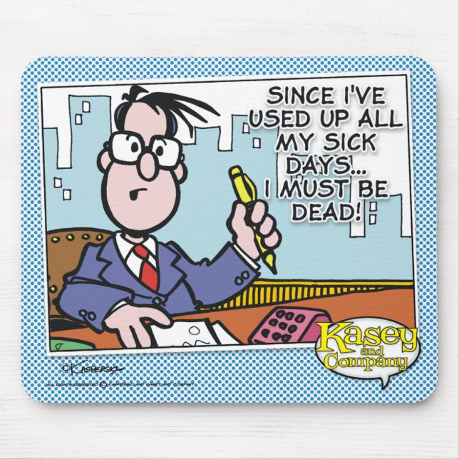Office Sick Days Mouse Mat (Front)
