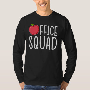 Office Squad Admin Assistant Administrative Assist T-Shirt