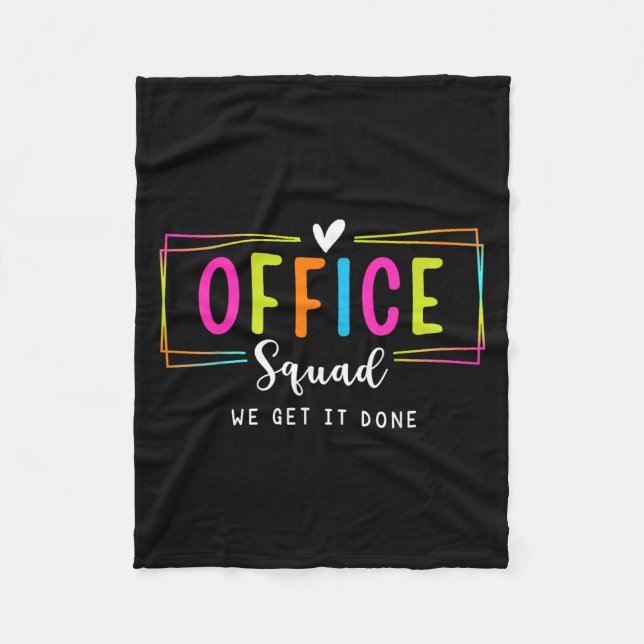 Office Squad We Get It Done Back To School Happy F Fleece Blanket (Front)