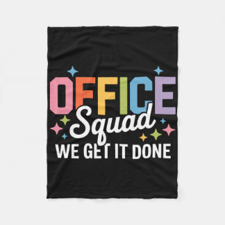 Office Squad We Get It Done First Day Ck To School Fleece Blanket