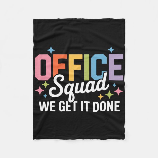 Office Squad We Get It Done First Day Ck To School Fleece Blanket (Front)