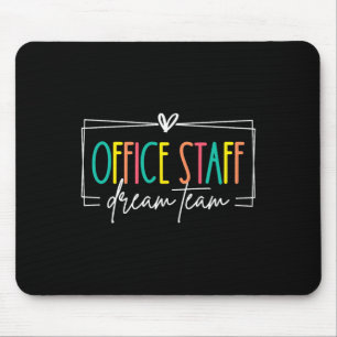 Office Staff Dream Team Front Office School Secret Mouse Mat