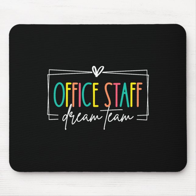 Office Staff Dream Team Front Office School Secret Mouse Mat (Front)
