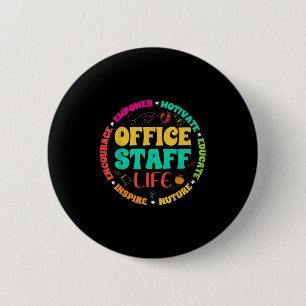Office Staff Life - Front Office Squad School Secr 6 Cm Round Badge