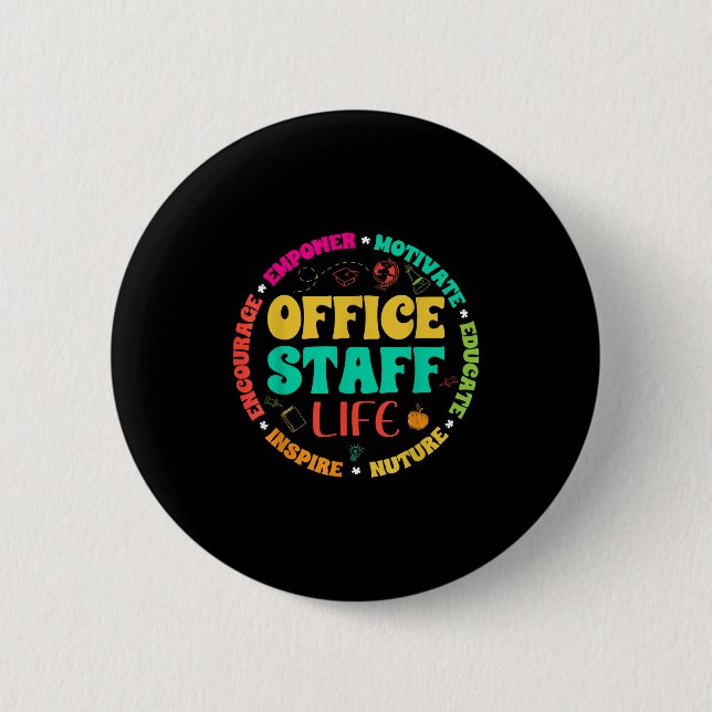 Office Staff Life - Front Office Squad School Secr 6 Cm Round Badge (Front)