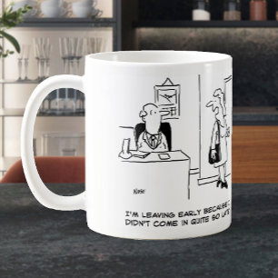 Office Worker Explains Why She's Leaving Early Coffee Mug