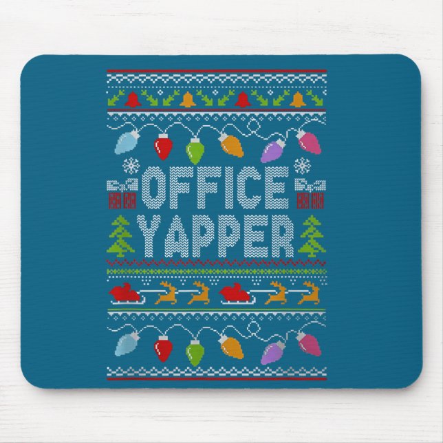 Office Yapper Ugly Sweater Christmas  Mouse Mat (Front)