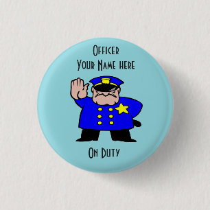 Officer On Duty Design Small, 1¼ Inch Round Button