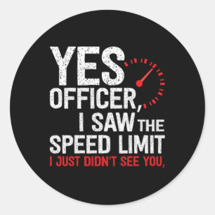 Officer Speeding - For Car Enthusiasts Amp Mechani Classic Round Sticker