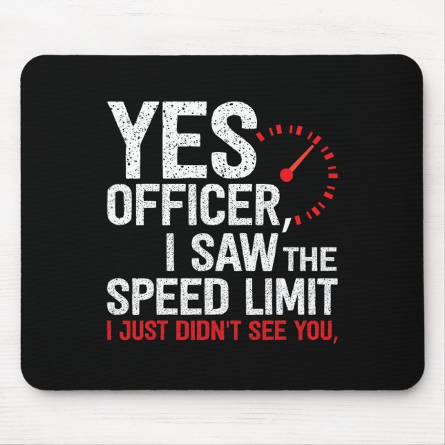 Officer Speeding - For Car Enthusiasts Amp Mechani Mouse Mat (Front)