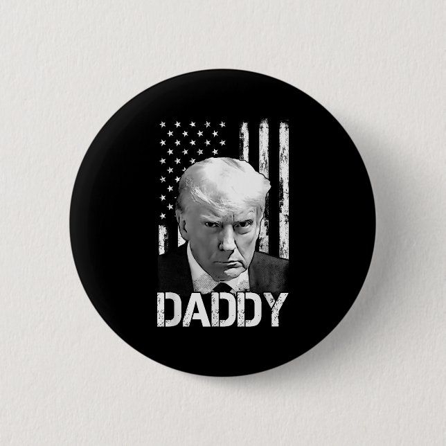 Official 2025 Trump Daddy _2  6 Cm Round Badge (Front)