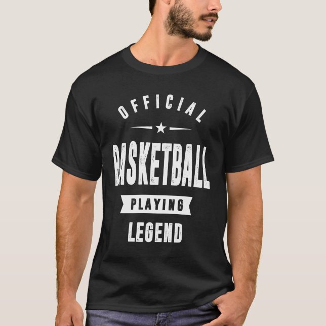 Official Basketball Playing Legend T-Shirt (Front)