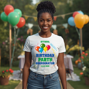Official Birthday Party Coordinator AKA Mum T-Shirt