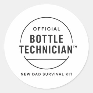 Official Bottle Technician New Dad Survival Kit Classic Round Sticker