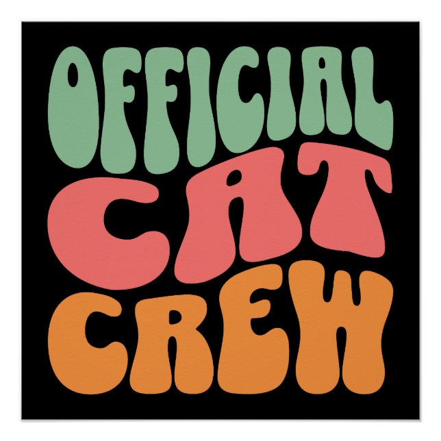 Official Cat Crew Funny Cat Lover Poster (Front)