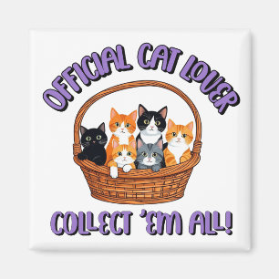 Official Cat Lover – Collect ‘Em All Magnet