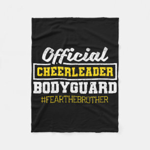 Official Cheerleader Bodyguard Fear The Brother Si Fleece Blanket