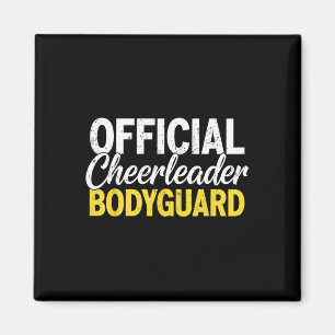 Official Cheerleader Bodyguard Magnet