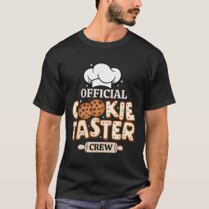 Official Cookie Taster Crew Funny Byking Team Fami T-Shirt