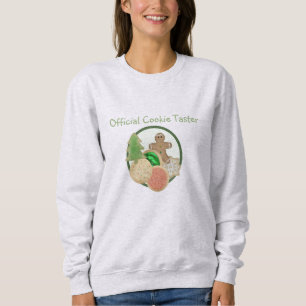 Official Cookie Taster Sweatshirt
