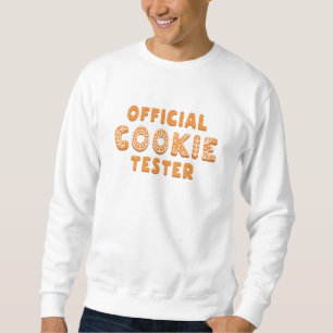 Official Cookie Tester Sweatshirt