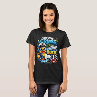 Official Cruise Duck Hunter T-Shirt