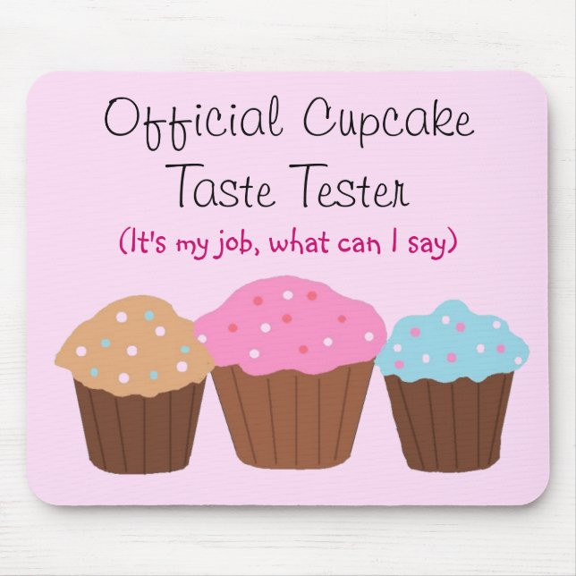 Official Cupcake Taste Tester Mouse Mat (Front)