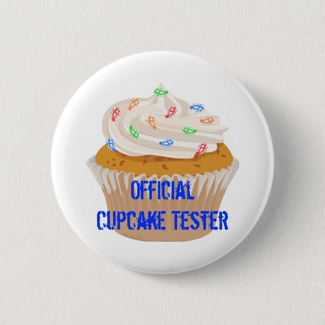 Official Cupcake Tester 6 Cm Round Badge (Front)