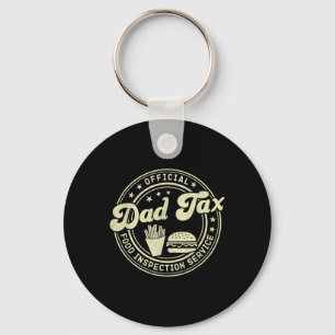 Official Dad Tax Food Inspection Service Funny For Key Ring