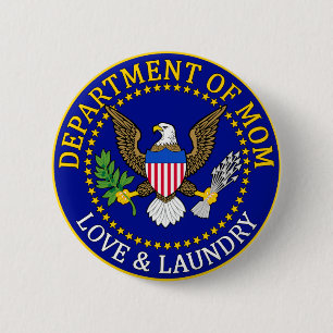 Official Department of Mum Seal 6 Cm Round Badge