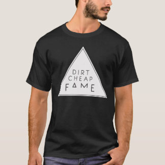 Official Dirt Cheap Fame T-Shirts