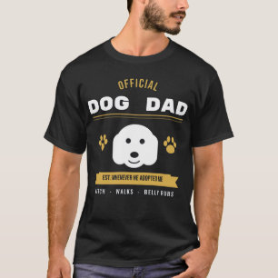Official Dog Dad Est Whenever He Adopted Me T-Shir T-Shirt
