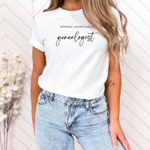 Official Family Genealogist in Script Stylish T-Shirt