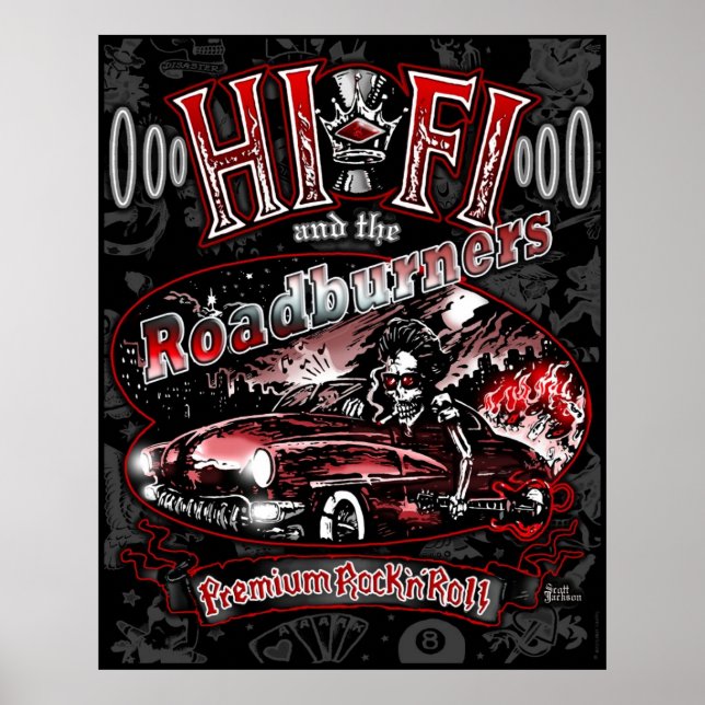 Official "HI FI & THE ROADBURNERS" Poster (Front)