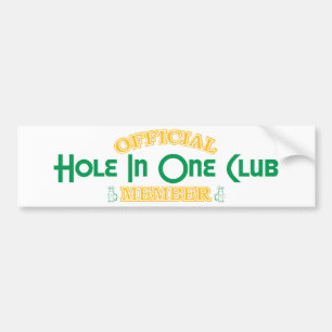 Official Hole In One Club Member Bumper Sticker