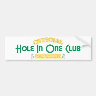 Official Hole In One Club Member Bumper Sticker