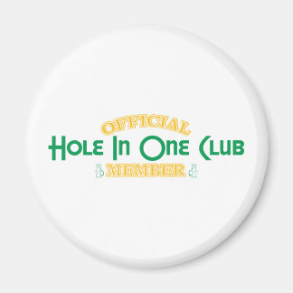Official Hole In One Club Member Magnet