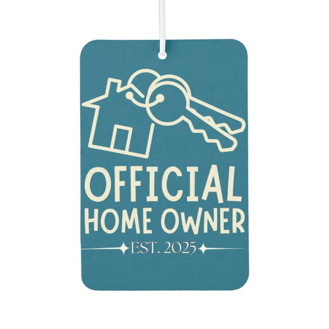Official Homeowner Est. 2025 Proud First Timer Car Air Freshener (Front)