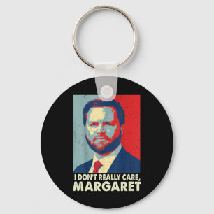 Official I Don’t Really Care Margaret Funny Trump Key Ring
