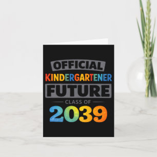 Official Kindergartener Future Cl Of 2039 Decor Card