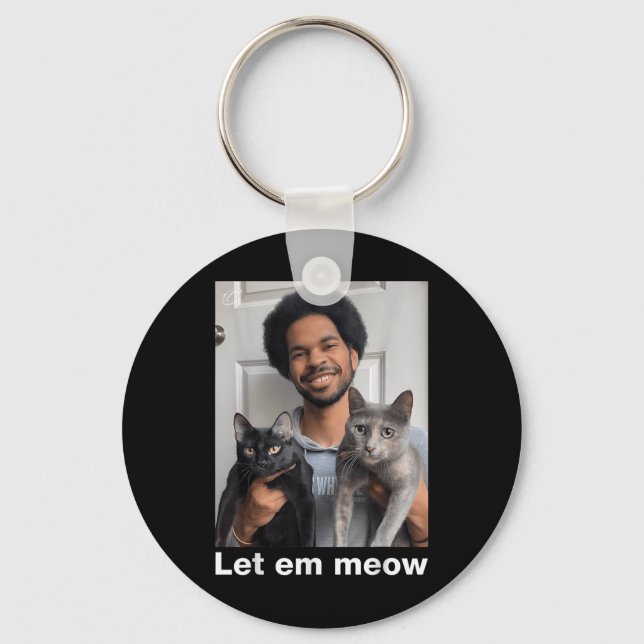 Official Let Em Meow Shirt  Key Ring (Front)