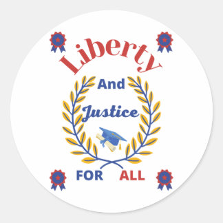Official Liberty and Justice For All Collection 3  Classic Round Sticker