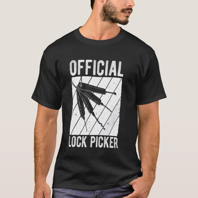 OFFICIAL Lock Picker Locksmith Security Key Hobbyi T-Shirt (Front)
