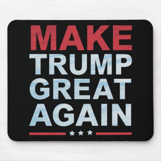 Official Make Trump Great Again Merch  Mouse Mat (Front)
