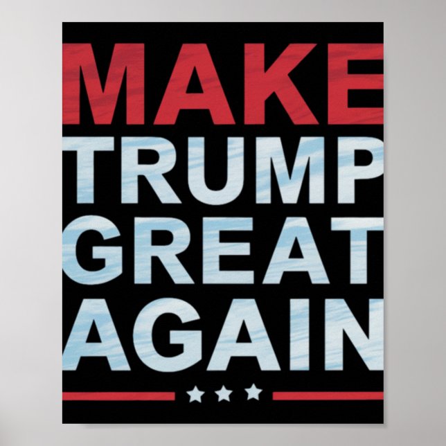 Official Make Trump Great Again Merch  Poster (Front)