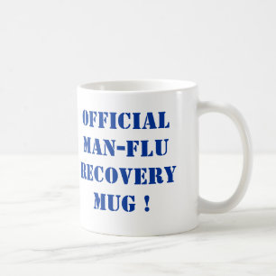 OFFICIAL MAN-FLU RECOVERY MUG !