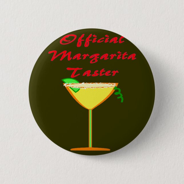 Official Margarita Taster  T-Shirts & Gifts 6 Cm Round Badge (Front)