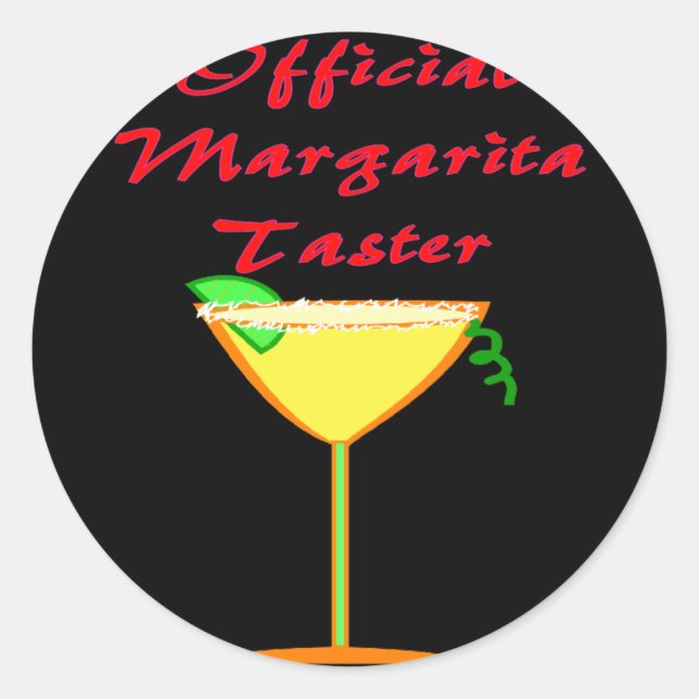 Official Margarita Taster  T-Shirts & Gifts Classic Round Sticker (Front)