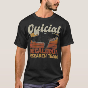 Official Megalodon Research Team  Megalodon Shark  T-Shirt